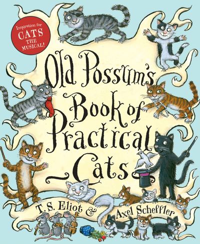 Old Possum's Book of Practical Cats (with full-color illustrations)