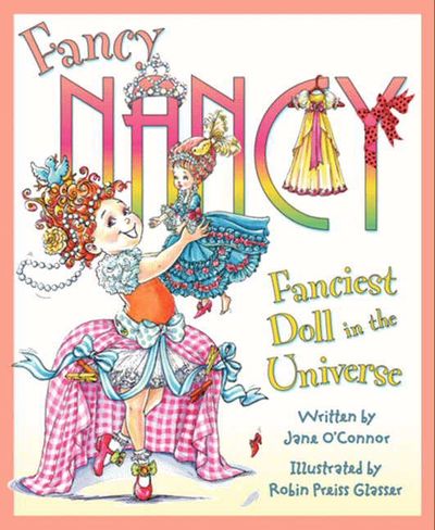 Fancy Nancy: Fanciest Doll in the Universe